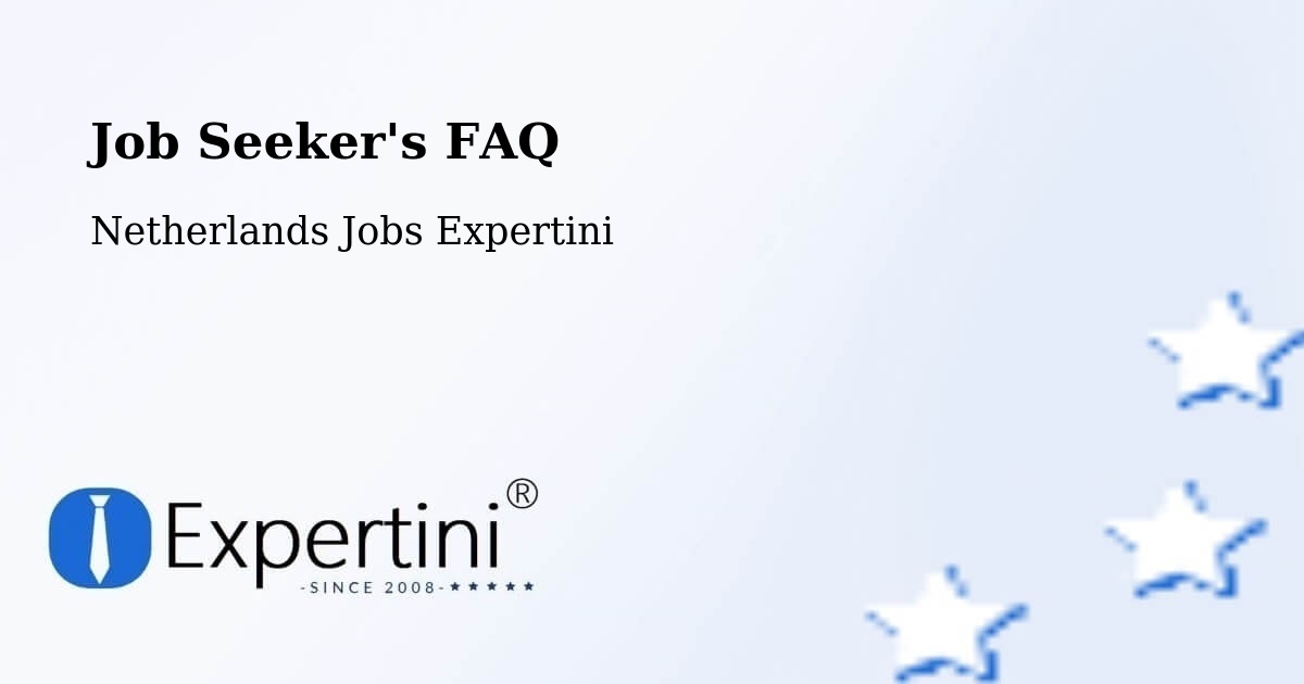Job Seeker FAQ – Raalte - Netherlands Jobs Expertini